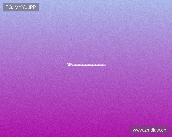 NBA精彩赛事免费观看平台在线直播全程无广告观看指南